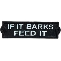Darthome Limited If It Barks Feed It Cast Iron Wall Sign 9 Darthome Limited If It Barks Feed It Cast Iron Wall Sign -Darthome Limited 18 69e3dba7 72e8 4fab 9ba0 a3c75a489125