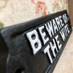 Darthome Limited Black Beware Of The Wife Cast Iron Sign -Darthome Limited 7 4decebfb ea84 41e1 b736 f0acfa18ff10