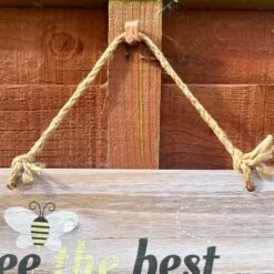 Darthome Limited Hanging Wooden Garden Sign - Bee The Best You Can Bee -Darthome Limited IMG E4518 edited31