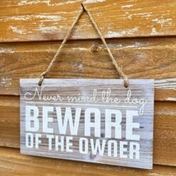 Darthome Limited Hanging Wooden Garden Sign - Beware Of The Owner -Darthome Limited IMG E4522 edited34