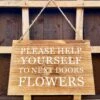 Darthome Limited Wooden Garden Sign - Help Yourself To Next Doors Flowers