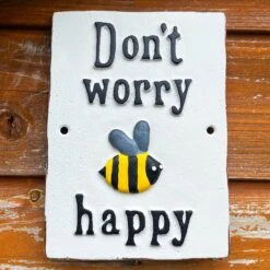 Darthome Limited Dont Worry Bee Happy Cast Iron Sign -Darthome Limited IMG E5245 edited10