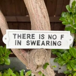 Darthome Limited White Cast Iron Sign There Is No F In Swearing -Darthome Limited IMG E6597 edited281