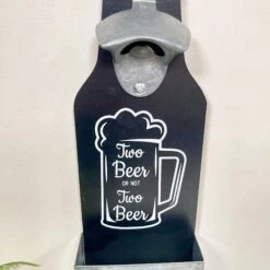 Darthome Limited Black Bottle Opener & Cap Collector - Two Beer Or Not Two Beer -Darthome Limited IMG E9587 editedHJ
